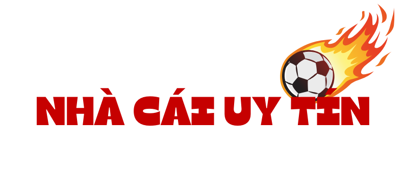 Nhà Cái Uy Tín